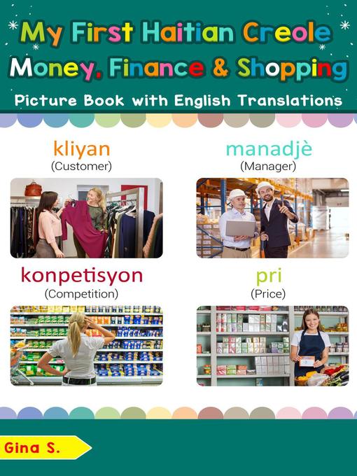 Cover image for My First Haitian Creole Money, Finance & Shopping Picture Book with English Translations